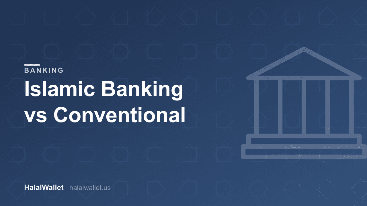 Islamic Banking vs Conventional Banking: What's the Difference?