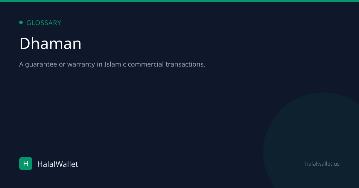 Dhaman: Definition in Islamic Finance | HalalWallet